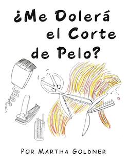 Front cover_¿Me Dolerá el Corte de Pelo?