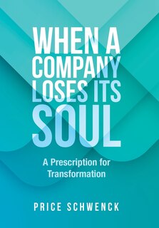 Front cover_When a Company Loses Its Soul