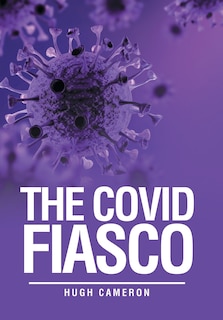 Front cover_The Covid Fiasco