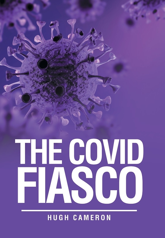 Front cover_The Covid Fiasco