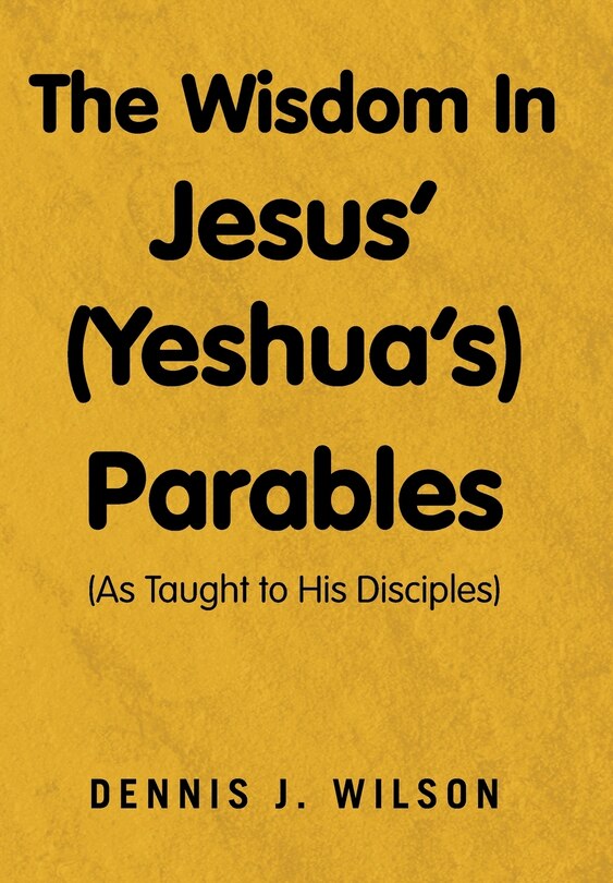 Couverture_The Wisdom In Jesus' (Yeshua's) Parables