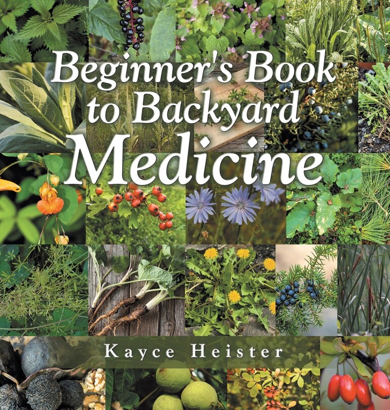 Couverture_Beginner's Book to Backyard Medicine