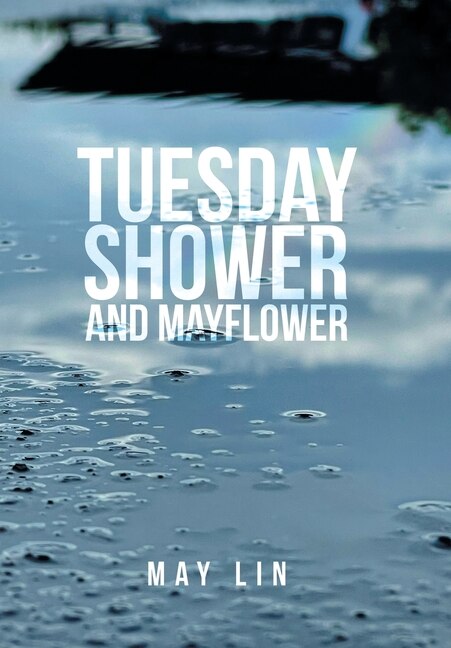 Front cover_Tuesday Shower and Mayflower