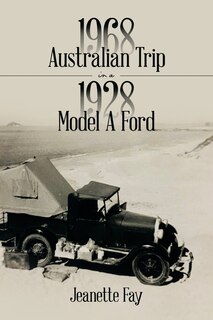 Front cover_1968 Australian Trip in a 1928 Model A Ford