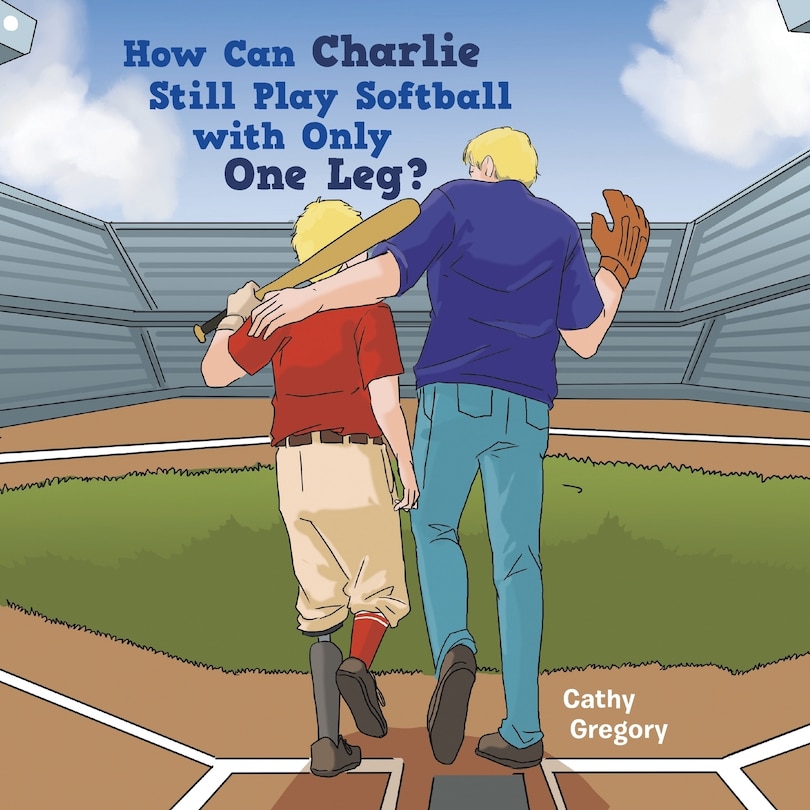 Couverture_How Can Charlie Still Play Softball with Only One Leg?