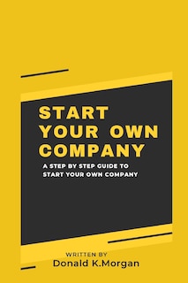 Front cover_Start Your Own Company