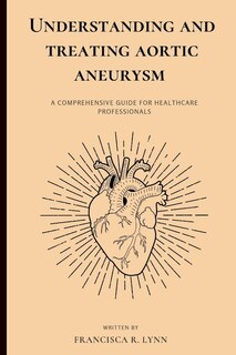 Couverture_Understanding and Treating Aortic Aneurysm