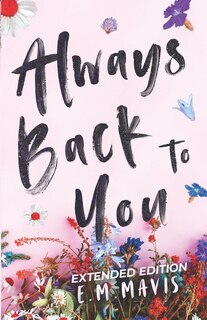 Front cover_Always Back To You - Extended Edition