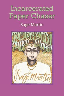 Front cover_Incarcerated Paper Chaser