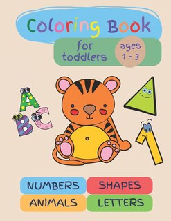 Front cover_Coloring Book for Toddlers Ages 1 - 3