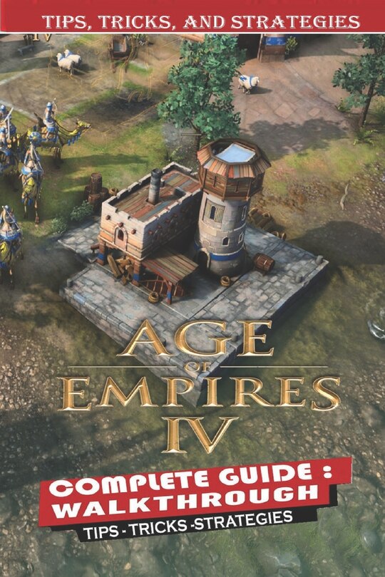 Couverture_Age of Empires IV Complete Guide