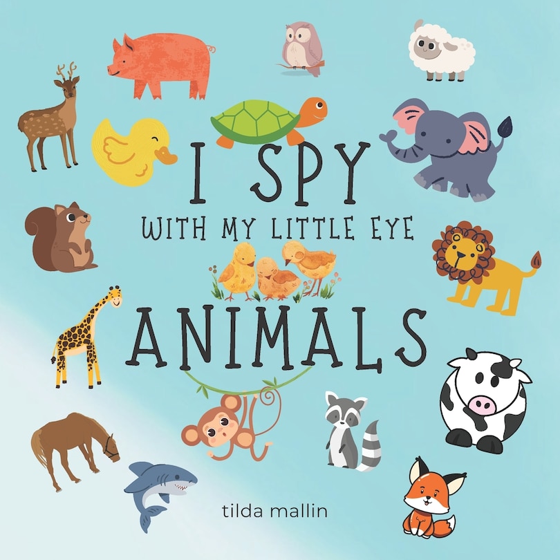 Front cover_I Spy with My Little Eyes Animals