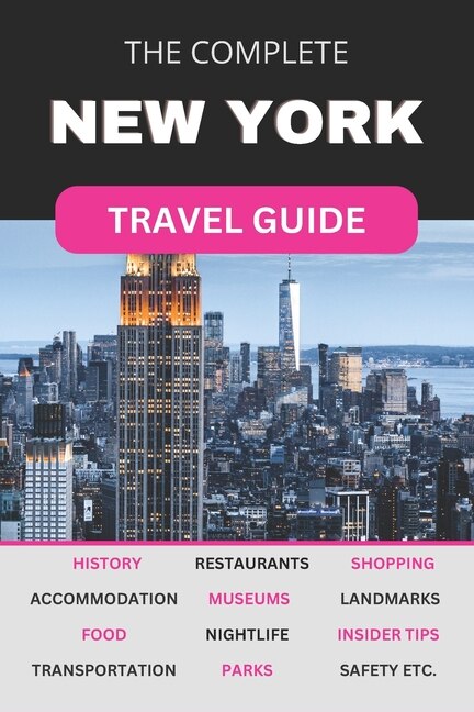 Front cover_The Complete New York City Travel Guide