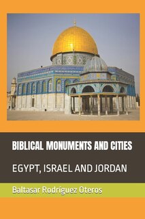 Front cover_Biblical Monuments and Cities