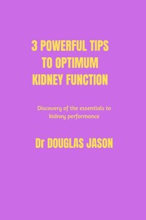 Couverture_3 powerful tips to optimum kidney function