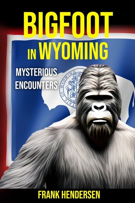 Front cover_Bigfoot in Wyoming