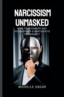 Front cover_Narcissism Unmasked