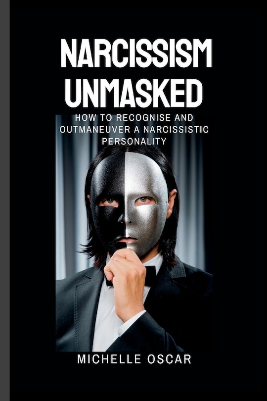 Front cover_Narcissism Unmasked