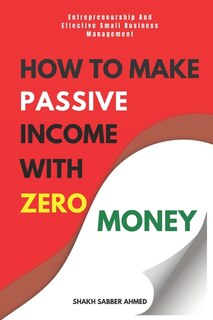 Front cover_How to Make Passive Income with Zero Money