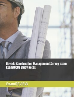 Front cover_Nevada Construction Management Survey exam ExamFOCUS Study Notes