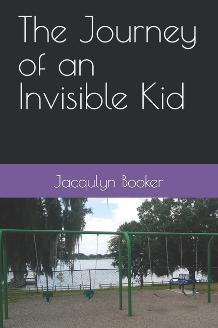 The Journey of an Invisible Kid