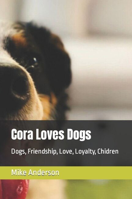 Front cover_Cora Loves Dogs