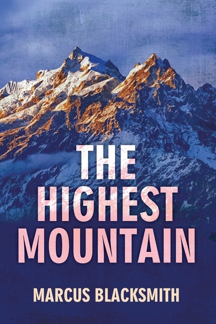 The Highest Mountain: One more night is a triumph, every breath is a victory