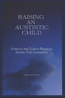 Couverture_How to Raise an Autistic Child