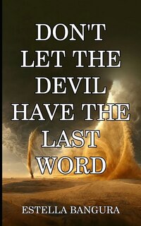 Couverture_Don't Let the Devil Have the Last Word