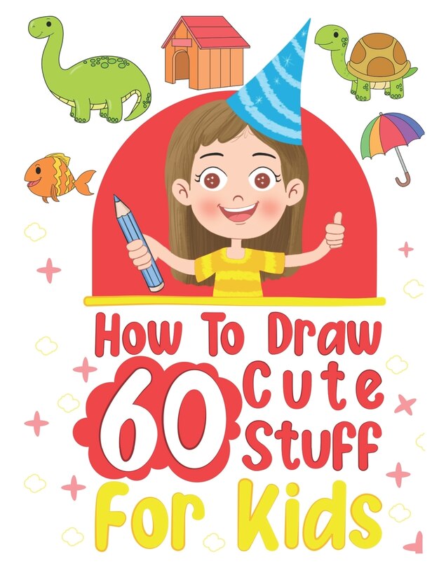 Front cover_how to draw 60 cute stuff for kids