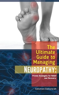 Couverture_The Ultimate Guide to Managing Neuropathy
