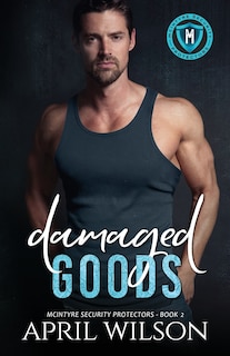 Damaged Goods: an emotional slow burn interracial romance