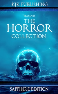 The Horror Collection: Sapphire Edition