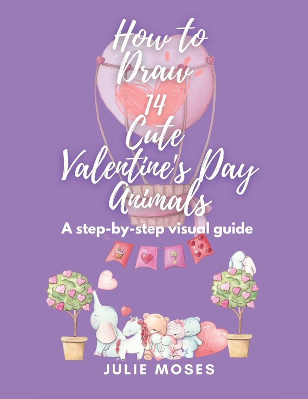 Couverture_How to Draw 14 Cute Valentine's Day Animals