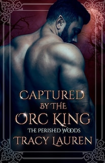 Couverture_Captured by the Orc King