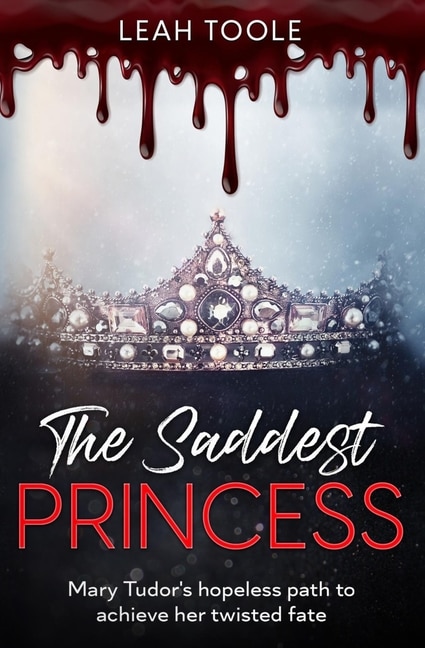 Front cover_The Saddest Princess