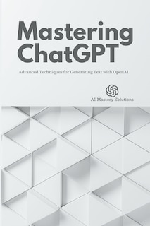 Front cover_Mastering ChatGPT