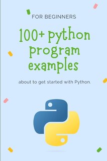 Front cover_100+ python program examples