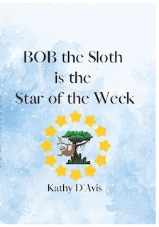 Front cover_Bob the Sloth is the Star of the Week!