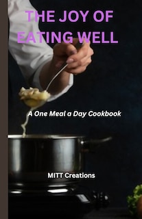Front cover_The Joy of Eating Well