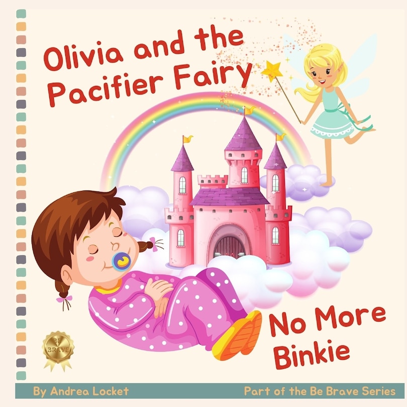 Front cover_Olivia and Pacifier Fairy - No More Binkies