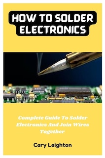 Front cover_How To Solder Electronics