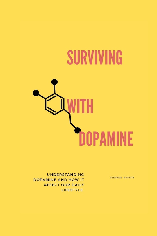 Front cover_Surviving with Dopamine