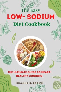 Front cover_The Easy Low-sodium Diet Cookbook