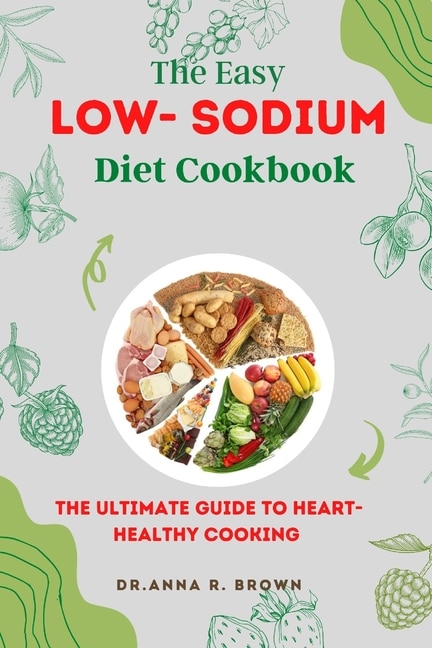 Front cover_The Easy Low-sodium Diet Cookbook