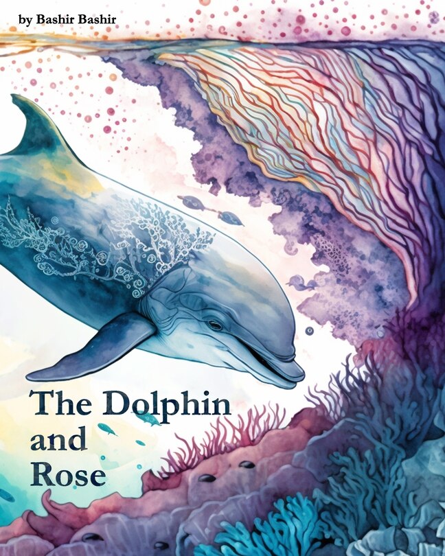 Front cover_The Dolphin and Rose