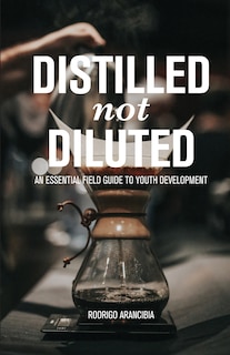 Front cover_Distilled Not Diluted