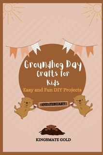 Front cover_Groundhog Day Crafts for Kids