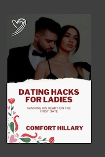 Front cover_Dating Hacks for Ladies