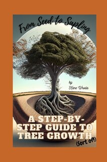 Front cover_From Seed to Sapling